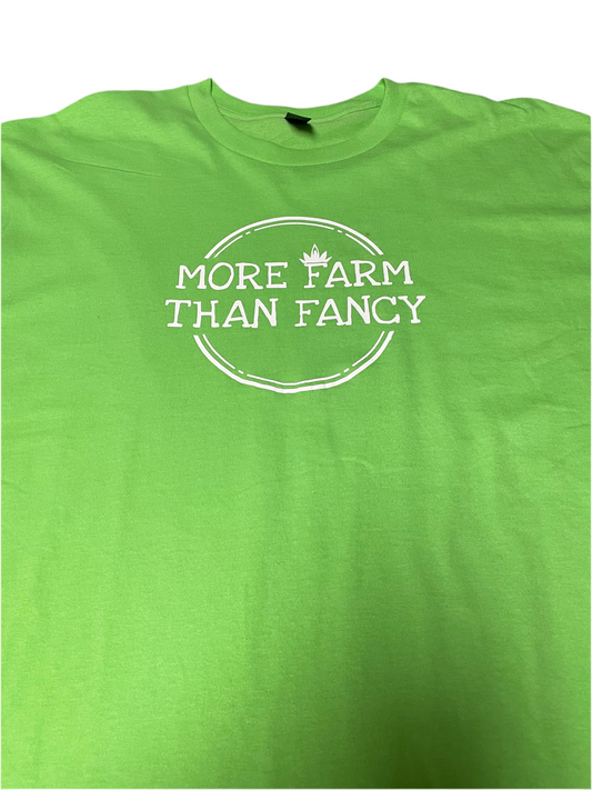 More Farm Than Fancy T shirt